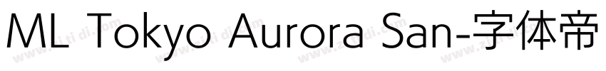 ML Tokyo Aurora San字体转换